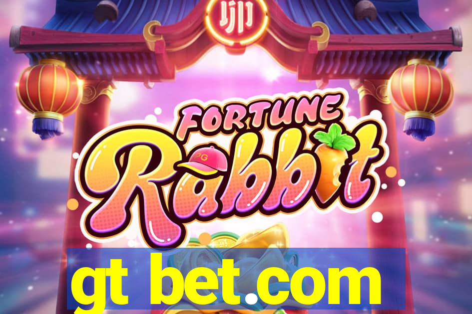 gt bet.com